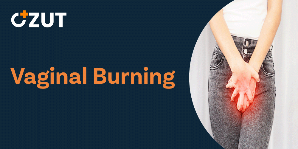 Understanding Vaginal Burning: Causes, Symptoms, and Treatment Options