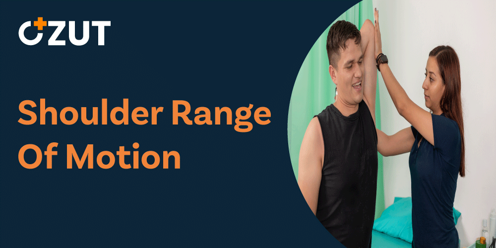 Understanding Shoulder Range of Motion: Types, Measurements, and Common Issues