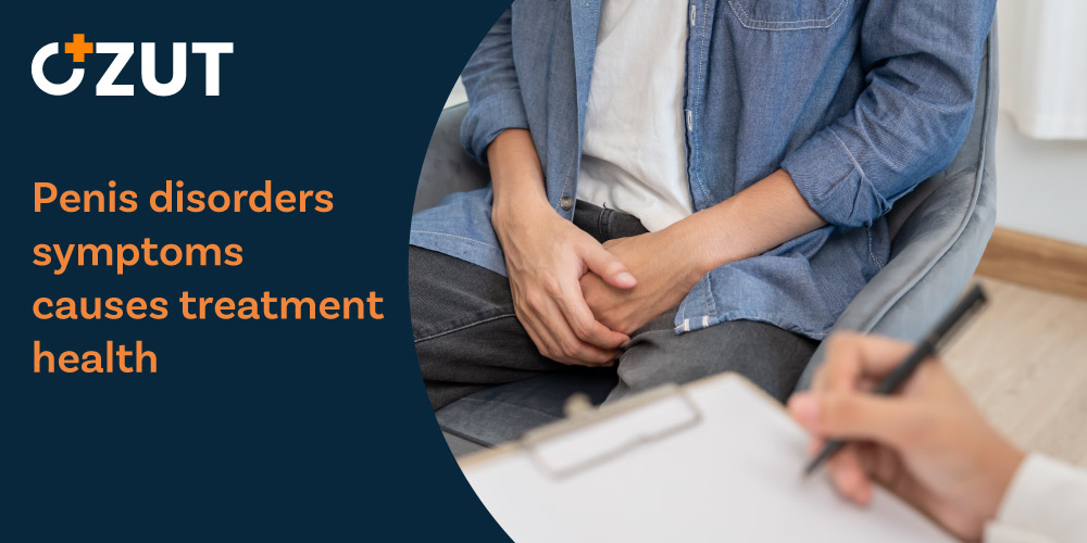Understanding Common Male Genital Health Conditions and Treatment Options